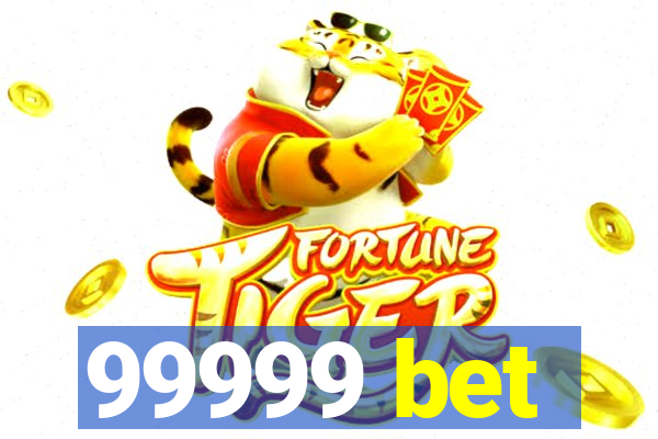 99999 bet